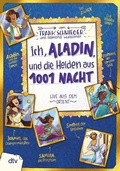 Cover: Ich, Aladin, und die Helden aus 1001 Nacht - Live aus dem Orient - dtv