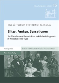 Abbildung von: Blitze, Funken, Sensationen - Franz Steiner Verlag