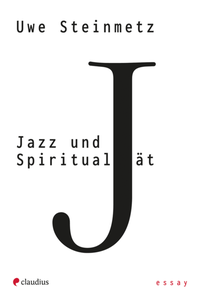 Abbildung von: Jazz und Spiritualität - Claudius