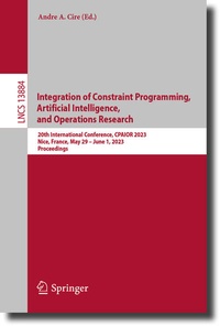Enlarge image Cover: Integration of Constraint Programming, Artificial Intelligence, and Operations Research - Springer