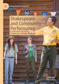 Enlarge image Cover: Shakespeare and Community Performance - Palgrave Macmillan
