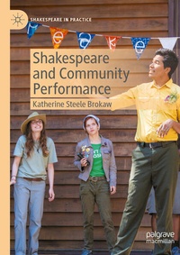 Enlarge image Cover: Shakespeare and Community Performance - Palgrave Macmillan