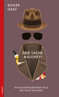 Cover: &Uuml;ble Sache, Maloney! - Atlantis Literatur