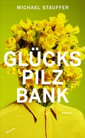 Cover: Gl&uuml;ckspilzbank - Atlantis Literatur
