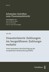 Abbildung von: Unautorisierte Zahlungen im bargeldlosen Zahlungsverkehr - Schulthess Juristische Medien