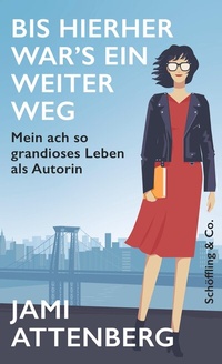 Abbildung von: Bis hierher war's ein weiter Weg - Schöffling