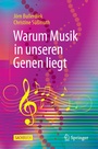 Cover: Warum Musik in unseren Genen liegt - Springer