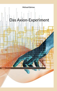 Enlarge image Cover: Das Axion-Experiment - BoD - Books on Demand
