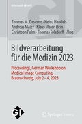Cover: Bildverarbeitung f&uuml;r die Medizin 2023 - Springer Vieweg