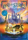 Cover: Land of Stories: Das magische Land - Die Suche nach dem Wunschzauber - FISCHER Sauerl&auml;nder