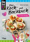 Cover: Die drei !!! - Das Koch- und Backbuch - Riva