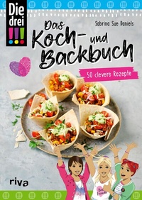 Abbildung von: Die drei !!! - Das Koch- und Backbuch - Riva