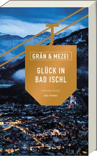 Abbildung von: Glück in Bad Ischl - ars vivendi