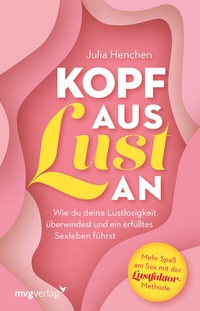 Abbildung von: Kopf aus - Lust an - mvg