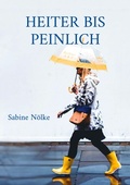 Cover: Heiter bis peinlich - BoD - Books on Demand
