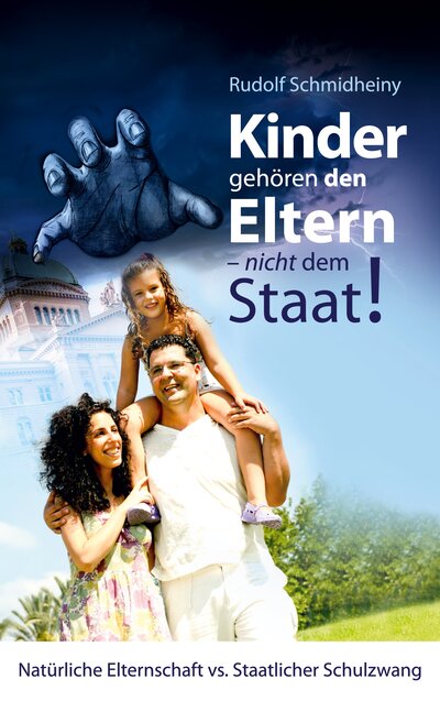 Abbildung von: Kinder gehören den Eltern, nicht dem Staat - BoD - Books on Demand