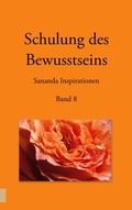 Cover: Schulung des Bewusstseins - Sananda Inspirationen - BoD - Books on Demand