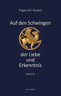 Abbildung von: Auf den Schwingen der Liebe und Erkenntnis - Fischer, R. G.