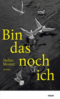 Abbildung von: Bin das noch ich - mareverlag