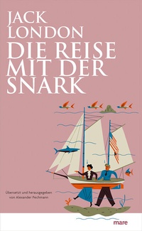 Abbildung von: Die Reise mit der Snark - mareverlag