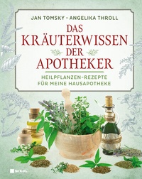 Abbildung von: Das Kräuterwissen der Apotheker - Nikol