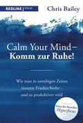 Cover: Calm your mind - Komm zur Ruhe! - REDLINE