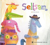 Abbildung von: Seltsam - Kindermann Verlag
