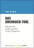 Cover: Das Drehbuch-Tool - Master School Drehbuch