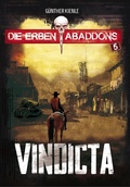 Cover: Die Erben Abaddons / Vindicta - Low, Torsten