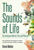 Cover: The Sounds of Life - Die verborgene Welt der Tiere und Pflanzen - FinanzBuch Verlag