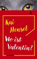 Cover: Wo ist Valentin? - Kanon Verlag Berlin