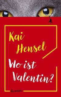 Abbildung von: Wo ist Valentin? - Kanon Verlag Berlin