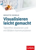 Cover: Visualisieren leicht gemacht - GABAL