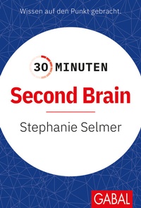 Abbildung von: 30 Minuten Second Brain - GABAL