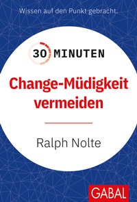 Abbildung von: 30 Minuten Change-Müdigkeit vermeiden - GABAL