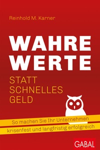 Abbildung von: Wahre Werte statt schnelles Geld - GABAL