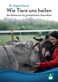 Abbildung von: Wie Tiere uns heilen - AchielVerlag