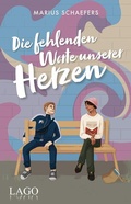 Cover: Die fehlenden Worte unserer Herzen - Lago