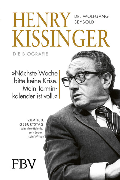 Abbildung von: Henry Kissinger - Die Biografie - FinanzBuch Verlag