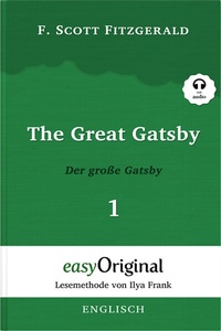 Abbildung von: The Great Gatsby / Der große Gatsby - Teil 1 (Buch + MP3 Audio-CD) - Lesemethode von Ilya Frank - Zweisprachige Ausgabe Englisch-Deutsch - EasyOriginal Verlag