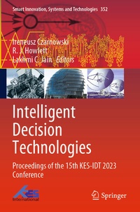 Enlarge image Cover: Intelligent Decision Technologies - Springer