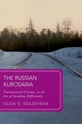 Bild: The Russian Kurosawa - OUP eBook