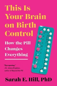 Enlarge image Cover: This Is Your Brain on Birth Control - Penguin Young Readers