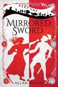 Cover: Mirrored Sword Part One - Allan Hands