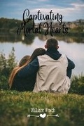 Cover: Captivating Mortal Hearts - William Finch
