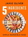 Bild: 5 Ingredients Mediterranean - Penguin Books Ltd