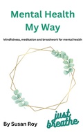 Cover: Mental Health My Way - Lulu.com