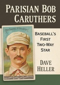 Cover: Parisian Bob Caruthers - McFarland & Co Inc