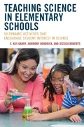 Cover: Teaching Science in Elementary Schools - Rowman & Littlefield Publishers