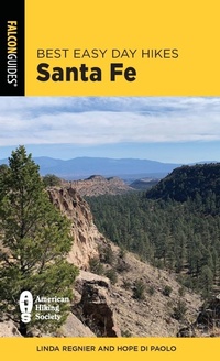 Abbildung von: Best Easy Day Hikes Santa Fe - Falcon Guides